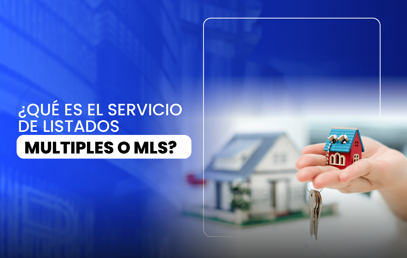 Que es el servicio de listados multiples o MLS?